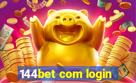 144bet com login